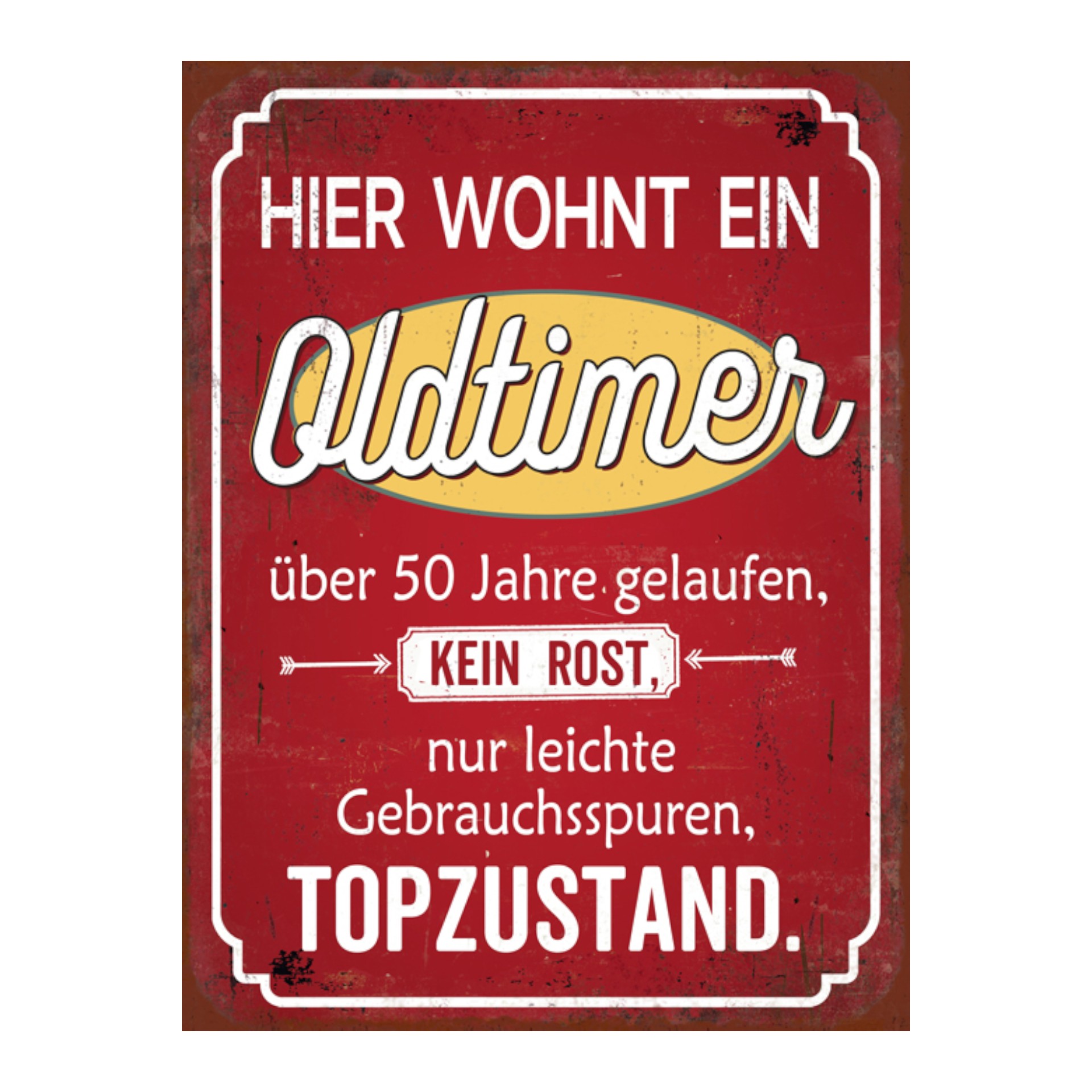 Darstellung von RP Schild Hier wohnt ein Oldtimer über 50 Jahre,...