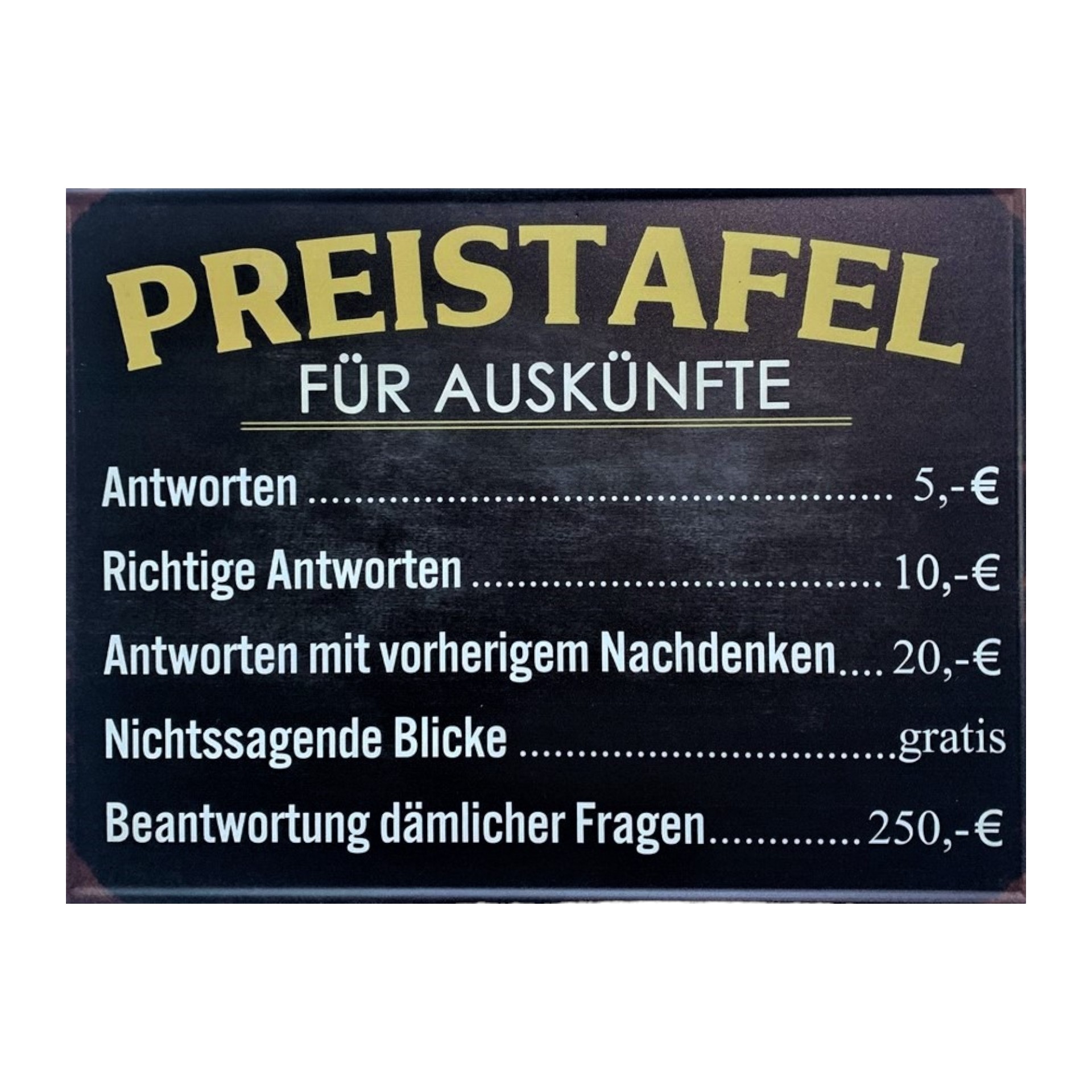 Schild Preistafel für Auskünfte... Darstellung von Schild Preistafel für Auskünfte...