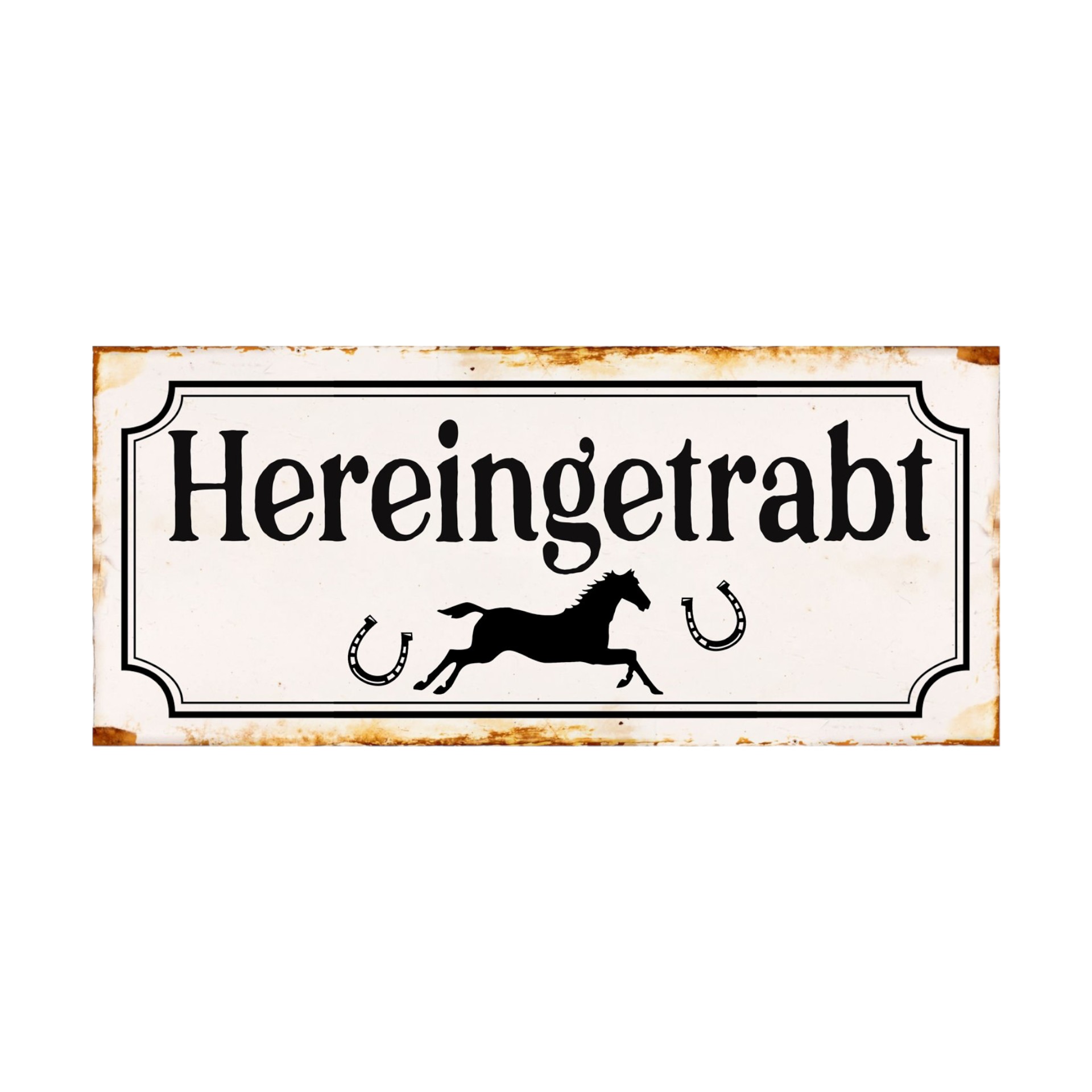 UV Schild Hereingetrabt Darstellung von UV Schild Hereingetrabt