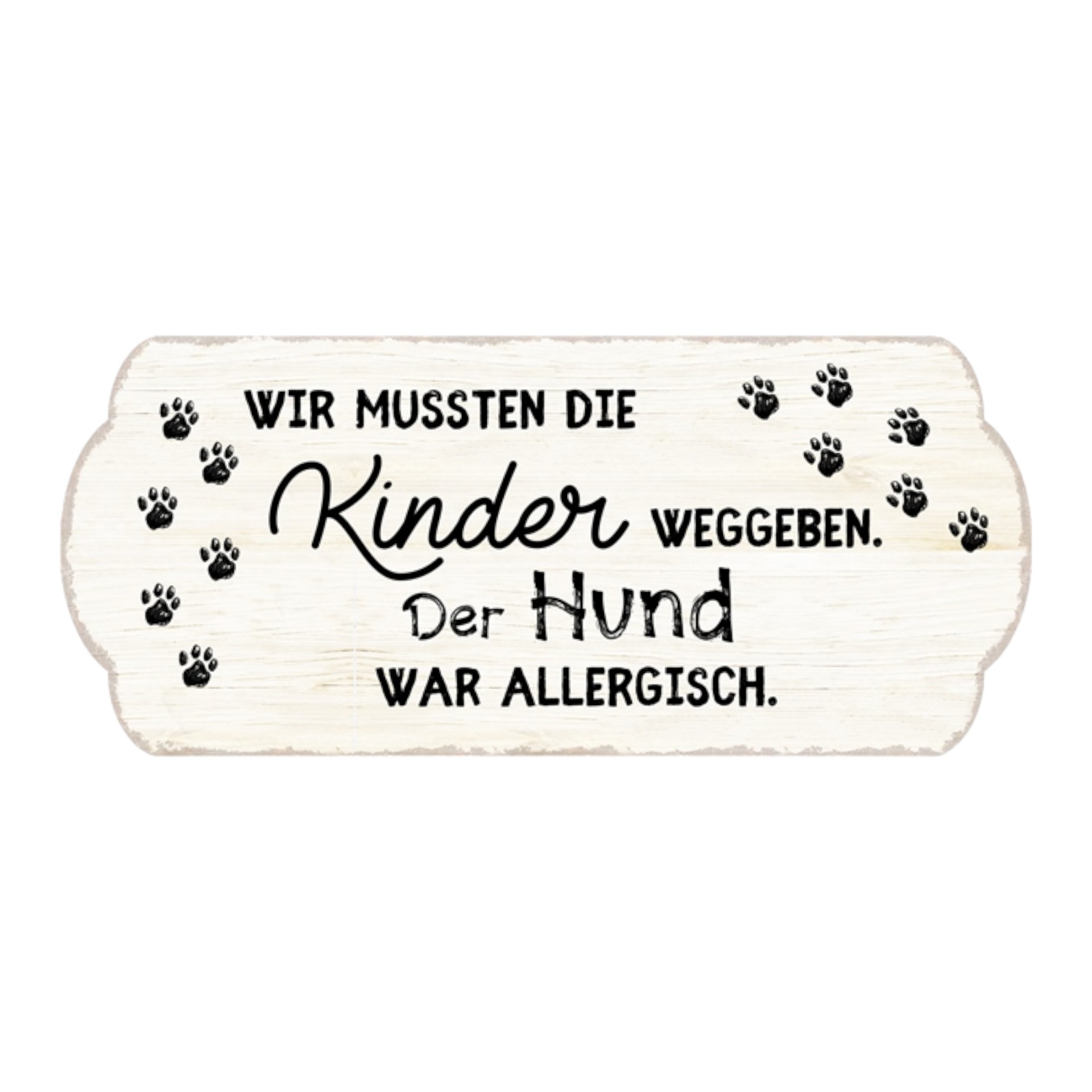 Darstellung von RP UV-Schild Wir mussten die Kinder weggenem...