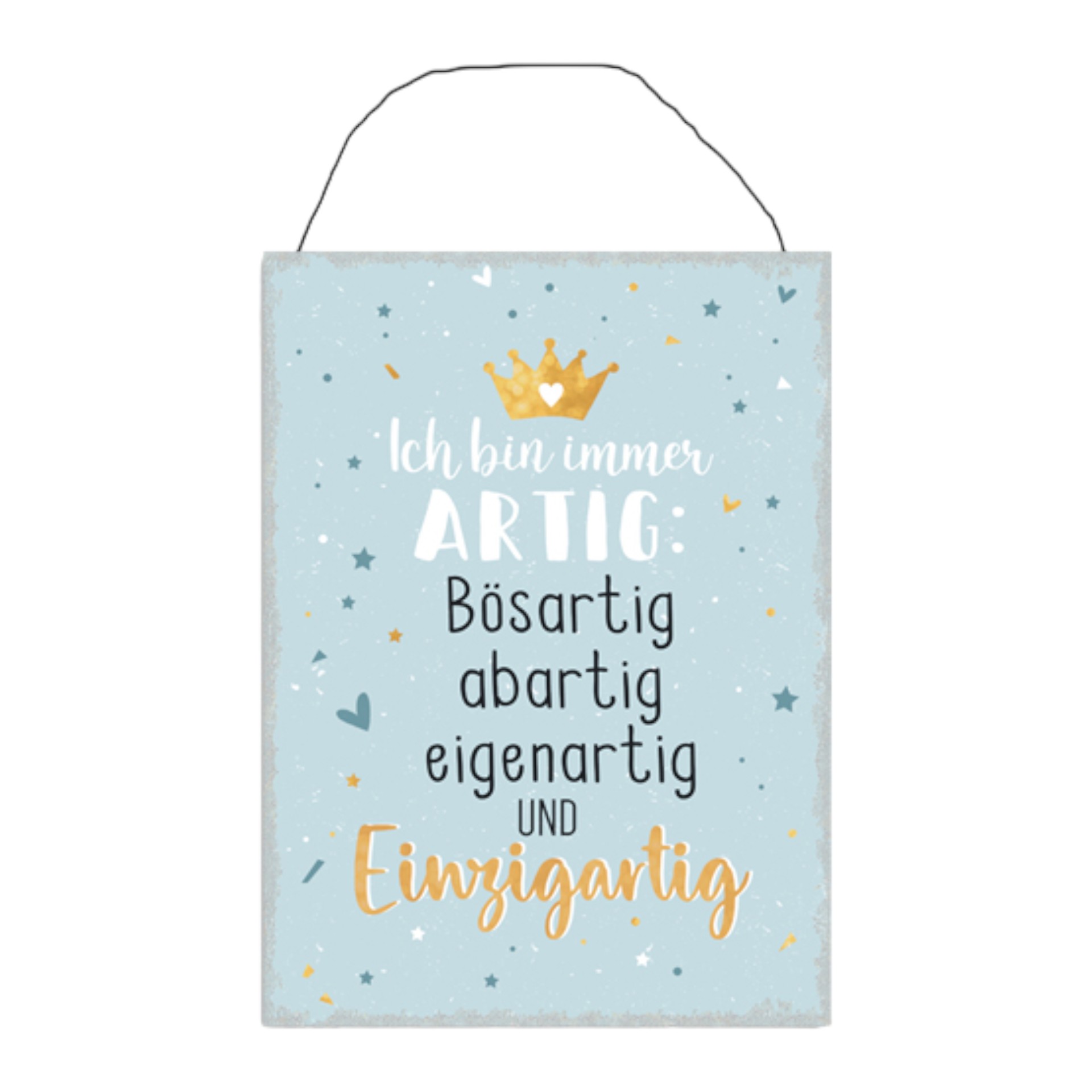 Darstellung von RP UV Schild Ich bin immer artig:...