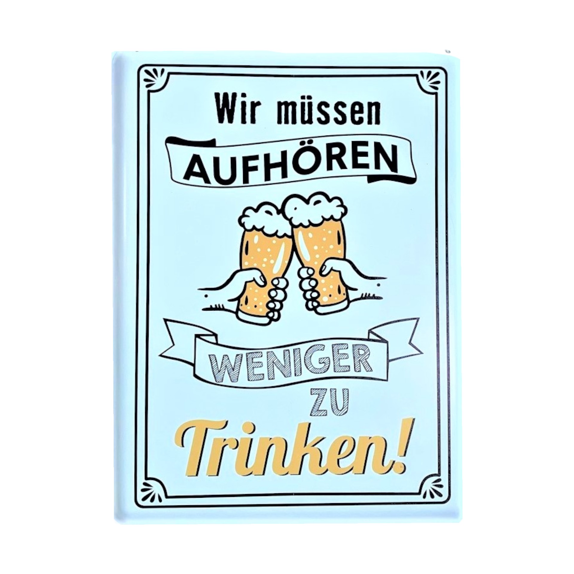 Darstellung von UV Schild wir müssen aufhören weniger...